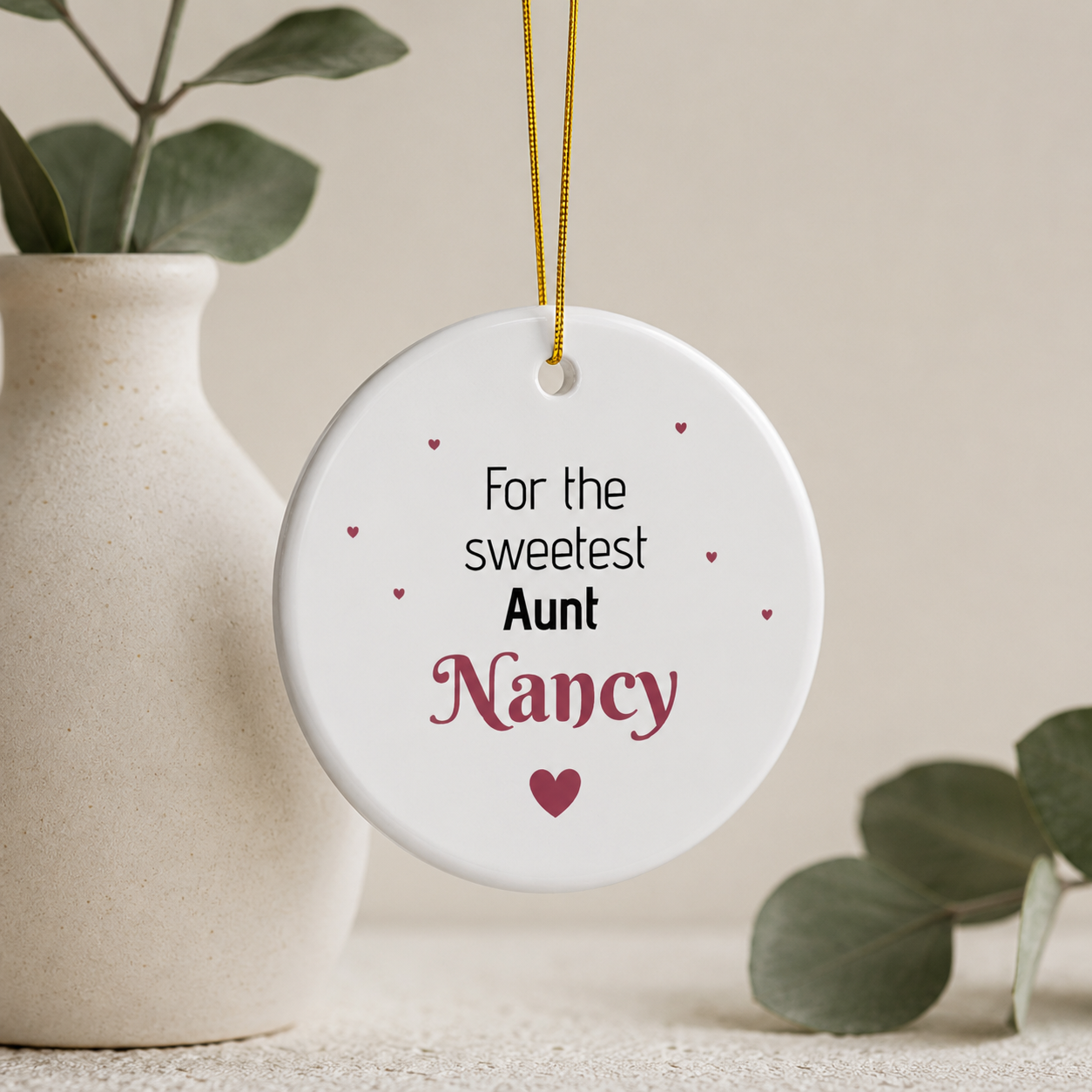 Ceramic Ornament – “For the Sweetest Aunt Nancy” Personalized Holiday Keepsake