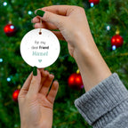 Copy of Ceramic Ornament – “For the Sweetest Aunt Nancy” Personalized Holiday Keepsake