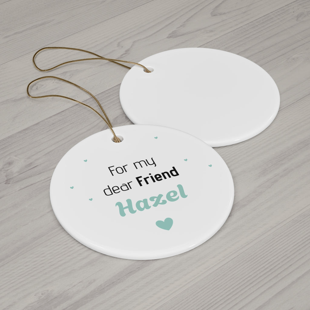 Copy of Ceramic Ornament – “For the Sweetest Aunt Nancy” Personalized Holiday Keepsake