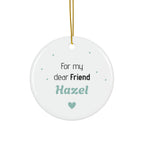 Copy of Ceramic Ornament – “For the Sweetest Aunt Nancy” Personalized Holiday Keepsake